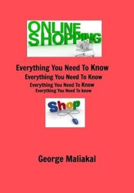 Online Shopping - Everything You Need to Know. - All in One Referance Book