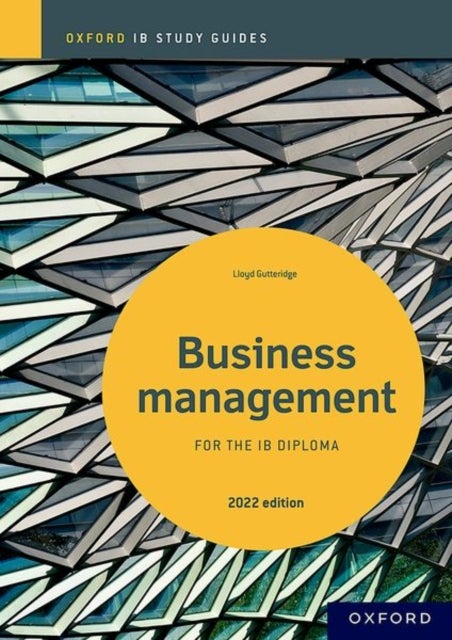 Bilde av Business Management Study Guide: Oxford Ib Diploma Programme Av Lloyd Gutteridge