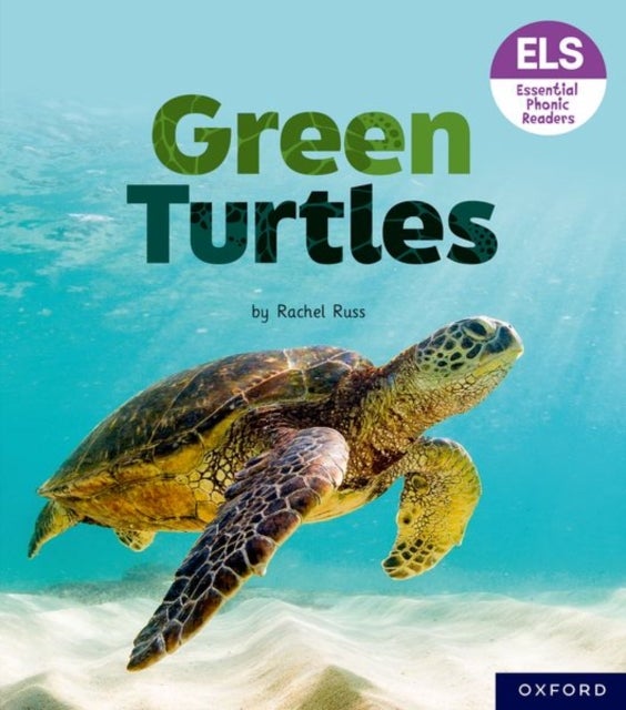 Bilde av Essential Letters And Sounds: Essential Phonic Readers: Oxford Reading Level 4: Green Turtles Av Rachel Russ