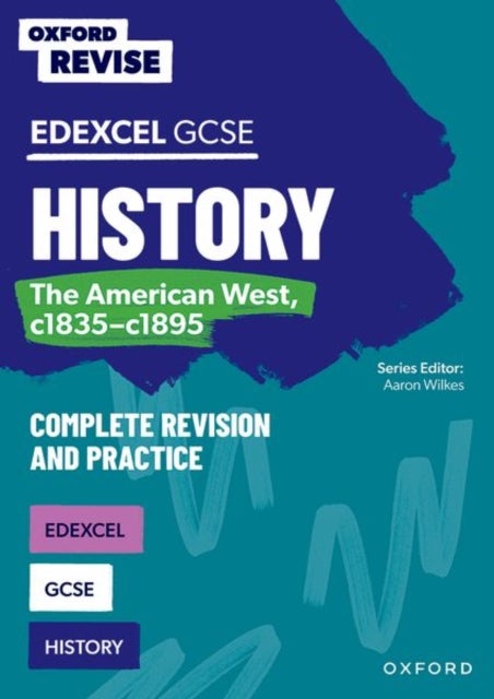 Bilde av Oxford Revise: Edexcel Gcse History: The American West, C1835-c1895 Av James Ball