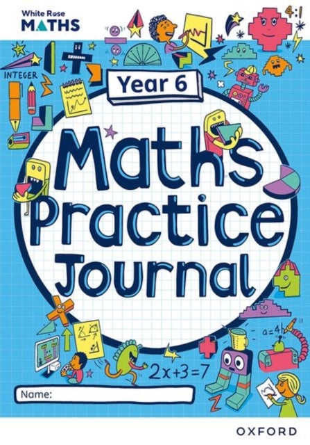 Bilde av White Rose Maths Practice Journals Year 6 Workbook: Single Copy Av Mary-kate Connolly
