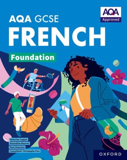 AQA GCSE French: AQA GCSE French Foundation Student Book
