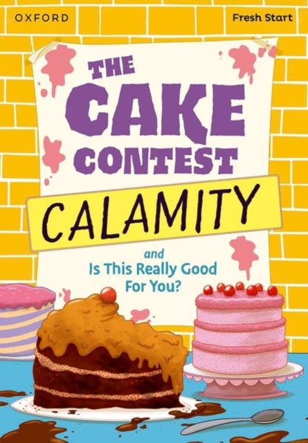 Read Write Inc. Fresh Start Readers: Book 9: The Cake Contest Calamity & Is This Really Good For You