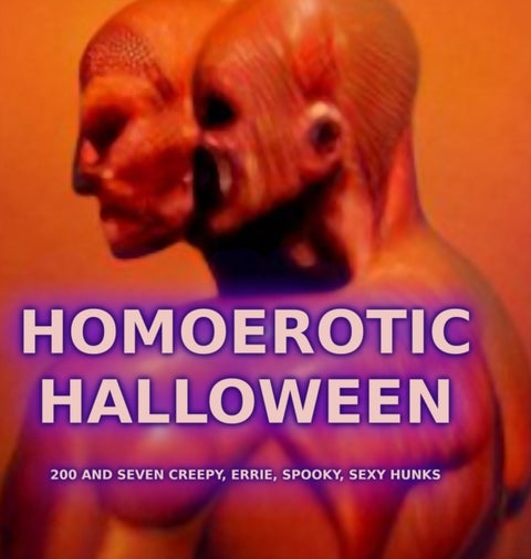 Homoerotic Halloween - What am I staring at?
