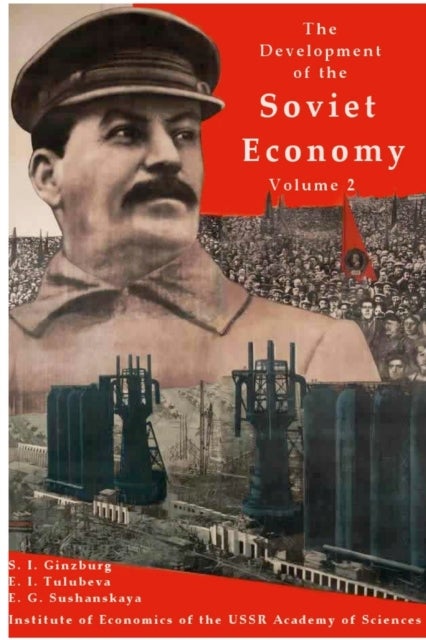 Bilde av The Development Of The Soviet Economy Volume 2