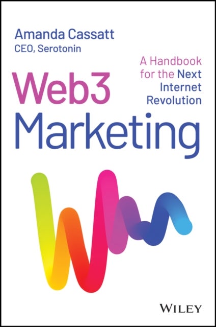Web3 Marketing - A Handbook for the Next Internet Revolution