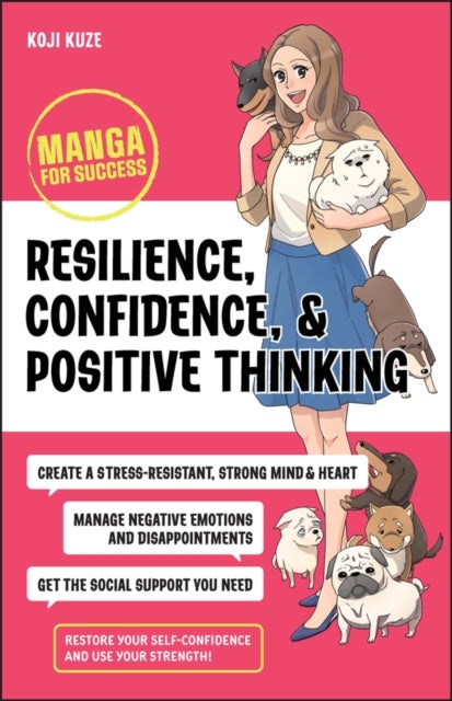 Resilience, Confidence, & Positive Thinking: Manga for Success