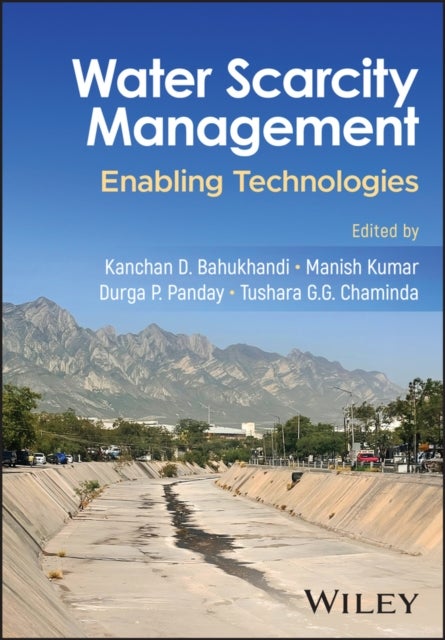 Water Scarcity Management - Enabling Technologies