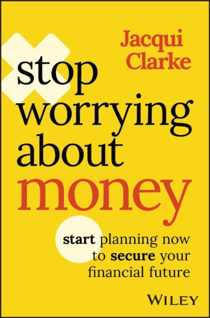 Bilde av Stop Worrying About Money Av Jacqui Clarke