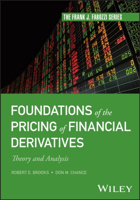 Bilde av Foundations Of The Pricing Of Financial Derivatives Av Robert E. (wallace D. Malone Jr. Endowned Chair Of Financial Management The Unversity Of Alabam