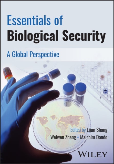 Essentials of Biological Security - A Global Perspective