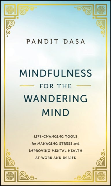 Bilde av Mindfulness For The Wandering Mind Av Pandit Dasa