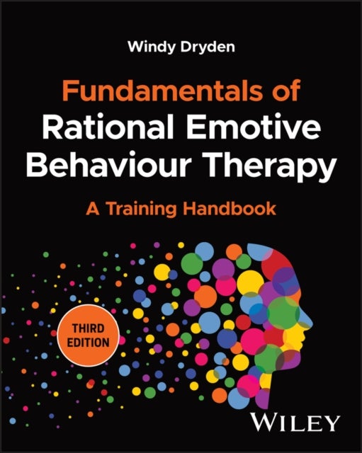 Bilde av Fundamentals Of Rational Emotive Behaviour Therapy Av Windy (goldsmiths College University Of London Uk) Dryden