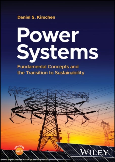 Power Systems - Fundamental Concepts and the Transition to Sustainability