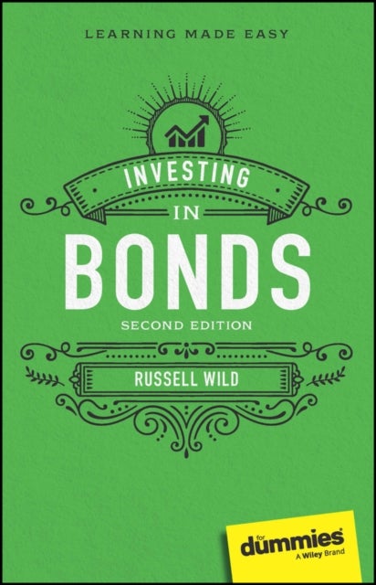 Bilde av Investing In Bonds For Dummies Av Russell (principal Global Portfolios And Napfa-certified Financial Advisor) Wild