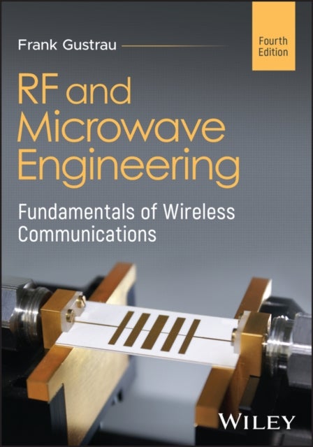 RF and Microwave Engineering - Fundamentals of Wireless Communications