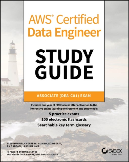 AWS Certified Data Engineer Study Guide - Associate (DEA-C01) Exam