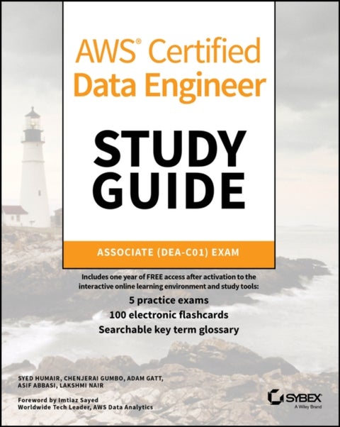 AWS Certified Data Engineer Study Guide - Associate (DEA-C01) Exam