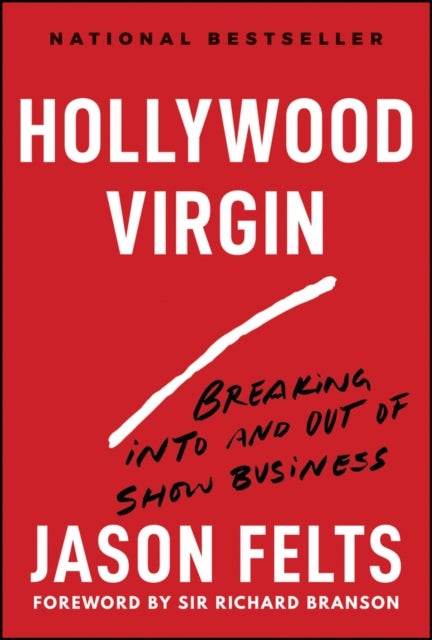 Hollywood Virgin - Breaking Into and Out of Show Business