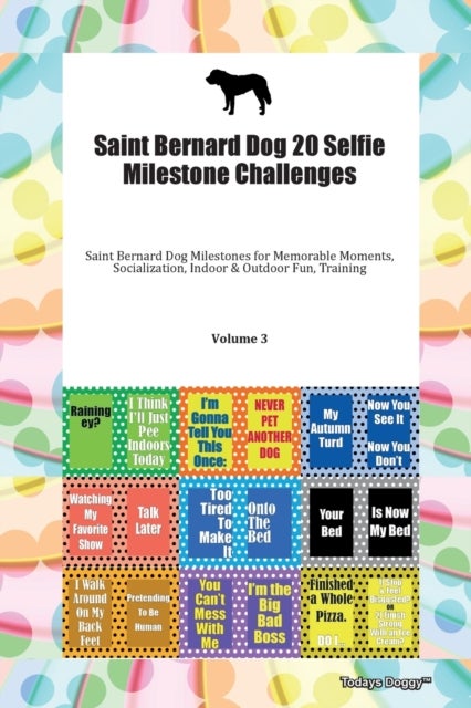 Bilde av Saint Bernard Dog 20 Selfie Milestone Challenges Saint Bernard Dog Milestones For Memorable Moments, Av Doggy Todays Doggy