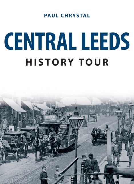 Bilde av Central Leeds History Tour Av Paul Chrystal