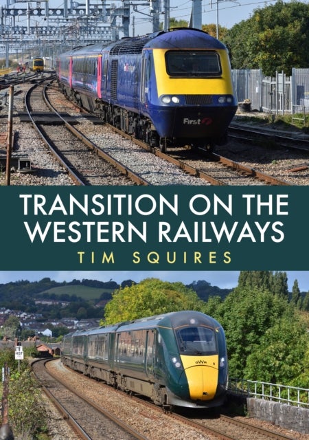 Transition on the Western Railways - HST to IET