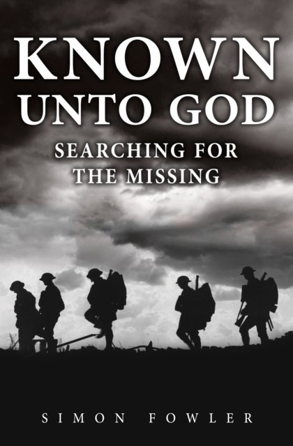 Known Unto God - Searching for the Missing