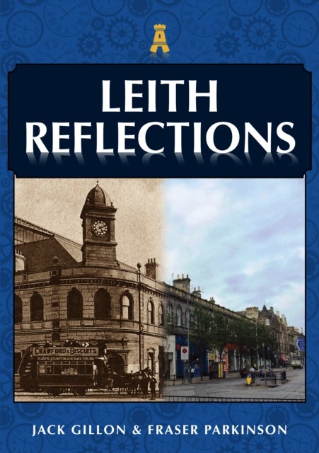 Bilde av Leith Reflections Av Jack Gillon, Fraser Parkinson