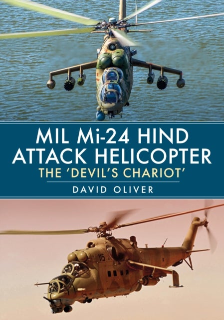 Mil Mi-24 Hind Attack Helicopter - The 'Devil's Chariot'