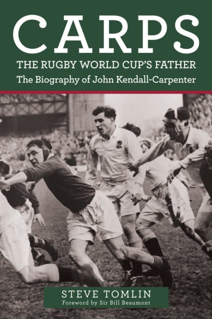 Bilde av Carps: The Rugby World Cup&#039;s Father Av Steve Tomlin