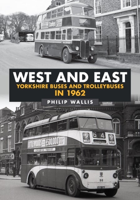 Bilde av West And East Yorkshire Buses And Trolleybuses In 1962 Av Philip Wallis