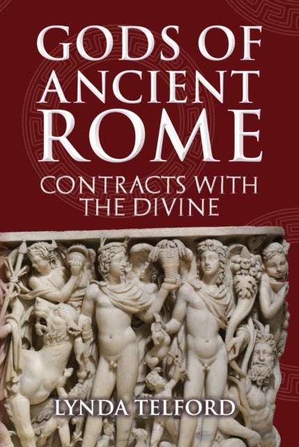 Gods of Ancient Rome - Contracts with the Divine