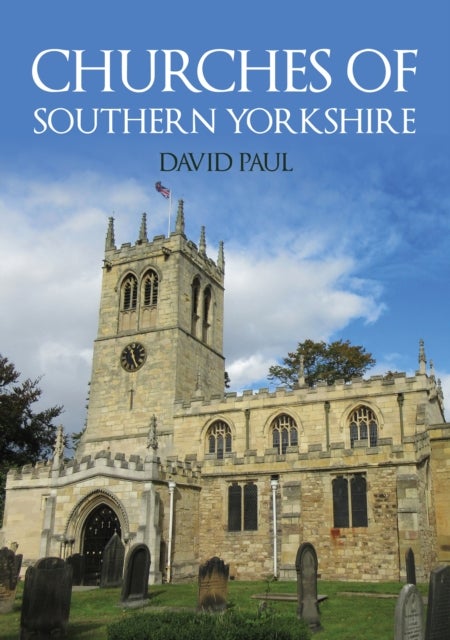 Bilde av Churches Of Southern Yorkshire Av David Paul