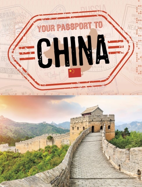 Bilde av Your Passport To China Av Douglas Hustad
