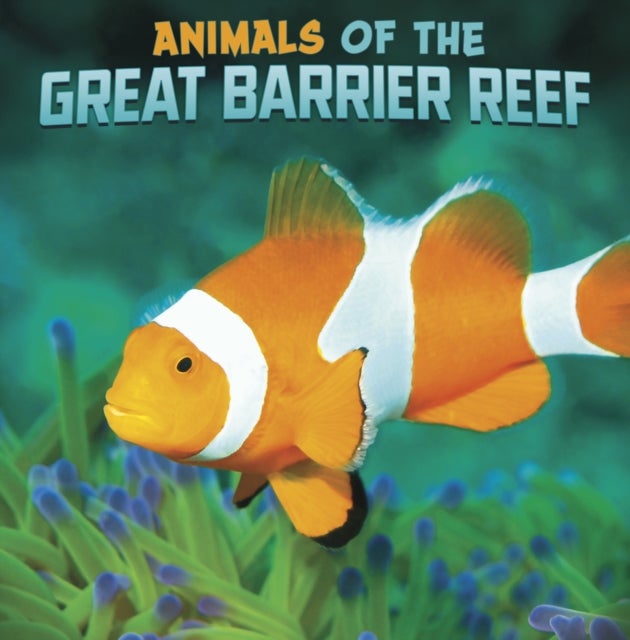 Bilde av Animals Of The Great Barrier Reef Av Martha E. H. Rustad