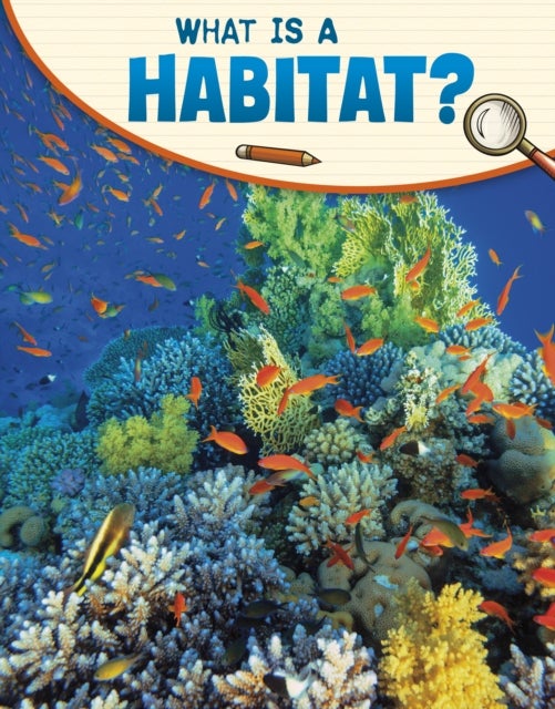 Bilde av What Is A Habitat? Av Lisa M. Bolt Simons