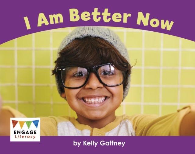 Bilde av I Am Better Now Av Kelly Gaffney
