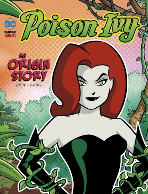 Poison Ivy - An Origin Story