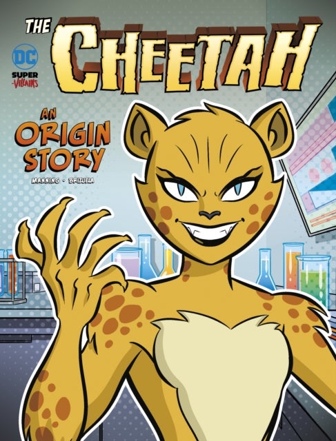 The Cheetah - An Origin Story