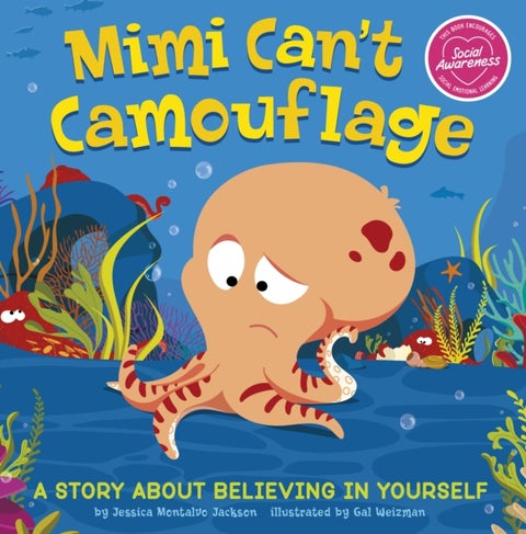 Mimi Can't Camouflage - A Story About Believing In Yourself