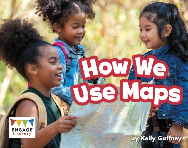 Bilde av How We Use Maps Av Kelly Gaffney