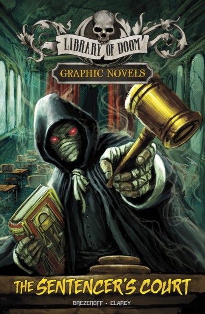 The Sentencer's Court - A Graphic Novel