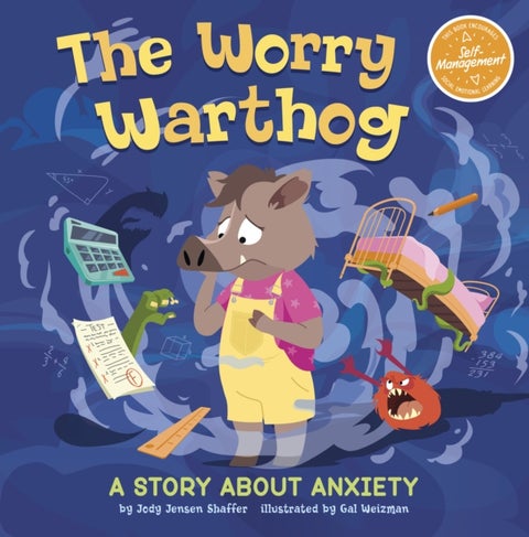 The Worry Warthog - A Story About Anxiety
