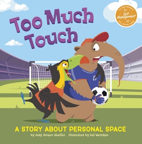 Too Much Touch - A Story About Personal Space