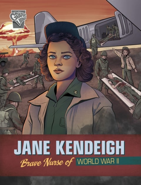 Jane Kendeigh - Brave Nurse of World War II
