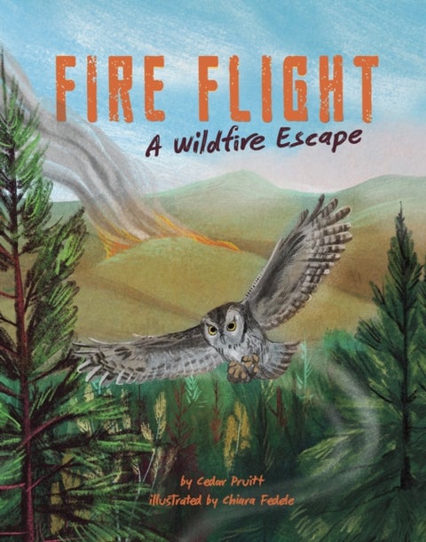 Fire Flight - A Wildfire Escape