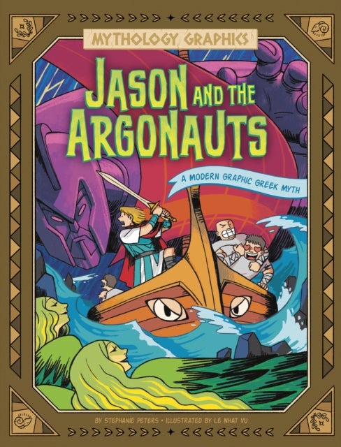Jason and the Argonauts - A Modern Graphic Greek Myth