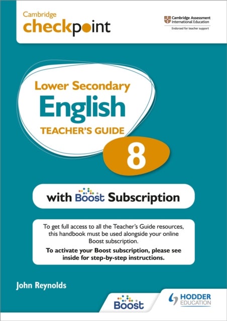 Bilde av Cambridge Checkpoint Lower Secondary English Teacher&#039;s Guide 8 With Boost Subscription Av John Reynolds