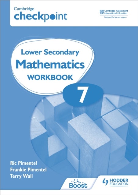 Bilde av Cambridge Checkpoint Lower Secondary Mathematics Workbook 7 Av Frankie Pimentel, Ric Pimentel, Terry Wall