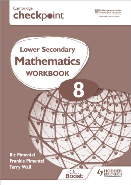 Bilde av Cambridge Checkpoint Lower Secondary Mathematics Workbook 8 Av Frankie Pimentel, Ric Pimentel, Terry Wall
